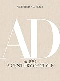 Architectural Digest at 100: A Century of Style by 