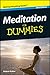 Meditation For Dummies®, Mini Edition