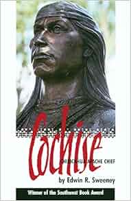 Cochise Chiricahua Apache Chief The Civilization Of The