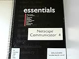 Netscape Communicator Essentials (MOUS Essentials) by 