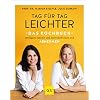Tag für Tag leichter – das Kochbuch: Intelligent, intuitiv und individuell essen und abnehmen (Abnehmen mit GU)