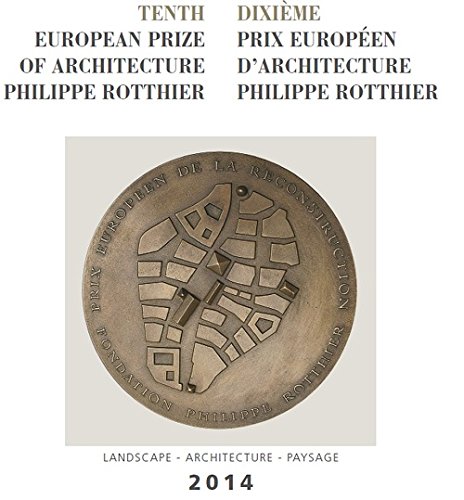 Dixième Prix européen d'architecture Philippe Rotthier