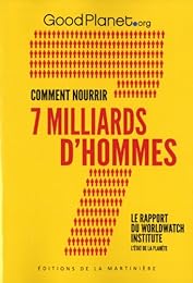 Comment nourrir 7 milliards d'hommes