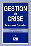 Gestion de crise : La réponse de l'entreprise by 