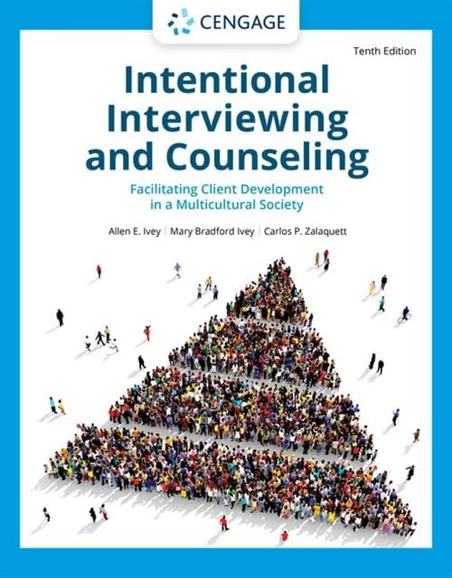 Engineering - Intentional Interviewing and Counseling: Facilitating Client Development in a Multicultural Society