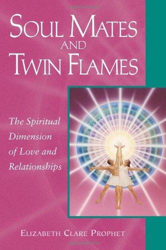 Soul Mates and Twin Flames (Pocket Guide to Practical Spirituality)