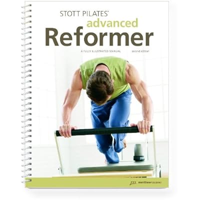 STOTT PILATES Manual - Advanced Reformer, 2nd Edition