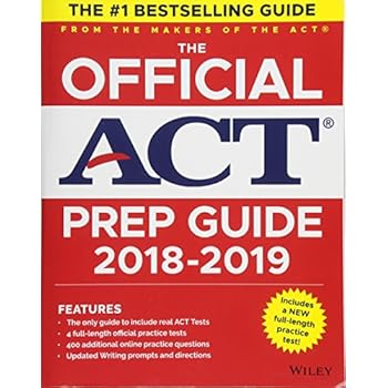 The Official ACT Prep Guide, 2018-19 Edition (Book + Bonus Online Content) The Official ACT Prep Guide, 2018-19 Edition (Book + Bonus Online Content)