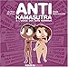 Anti Kamasutra Ã  l'usage des gens normaux (French Edition) by 
