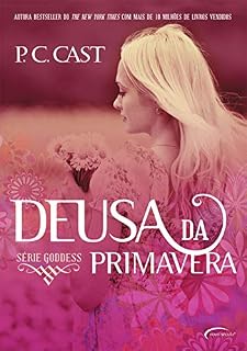 Livro Deusa da Primavera (Goddess Livro 2)
