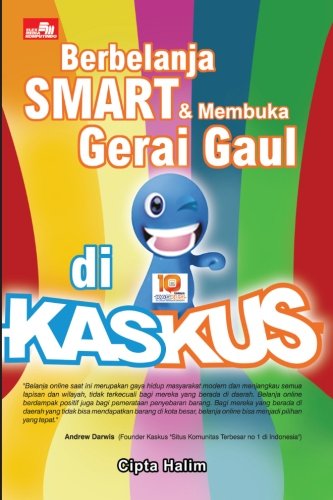 Berbelanja Smart Dan Membuka Gerai Gaul Di Kaskus Indonesian Edition Halim Cipta 9789792774085 Books Berbelanja Smart Dan Membuka Gerai Gaul Di Kaskus Indonesian Edition Halim Cipta 9789792774085 Books