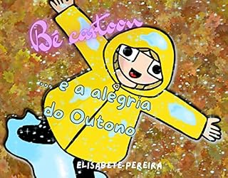 Livro Bé cartoon: ...e a alegria de Outono (Bé cartoon ao longo das estações do ano Livro 2)