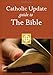 Catholic Update Guide to the Bible (Catholic Update Guides)