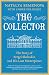 The Collector: The Story of Sergei Shchukin and His Lost Masterpieces by Natalya Semenova, André-Marc Delocque-Fourcaud