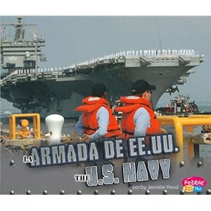 La armada de Estados Unidos/ The U.S. Navy (Ramas Militares/ Military Branches) (Spanish Edition) (Multilingual Edition)