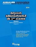 ADJOINT ADMINISTRATIF DE 1RE CLASSE 2016 CONCOURS CATEGORIE C (ANNALES CORRIGÉES - CONCOURS DE LA FONCT) by 