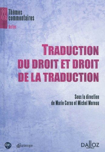 Traduction du droit et droit de la traduction