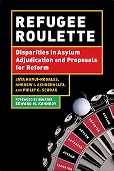 Refugee Roulette Disparities In Asylum Adjudication And