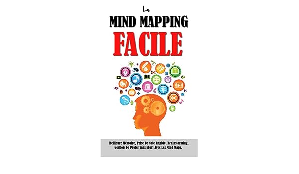 Amazoncom Le Mind Mapping Facile Meilleure Mémoire Prise - 