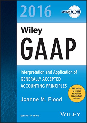 D0wnl0ad Wiley GAAP 2016: Interpretation and Application of Generally Accepted Accounting Principles CD-ROM ( [T.X.T]