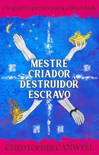 Livro Mestre criador destruidor escravo