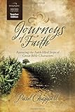 Journeys of Faith Curriculum: Retracing the Faith-Filled Steps of Great Bible Characters (Teacher Edition)