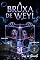 Livro A BRUXA DE WEYL
