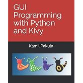 GUI Programming with Python and Kivy