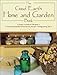 The Good Earth Home and Garden Book by 