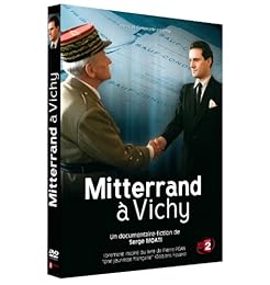Mitterrand À Vichy