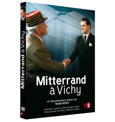 Mitterrand À Vichy