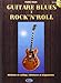 Guitare Blues et Rock N Roll Tablatures + CD by