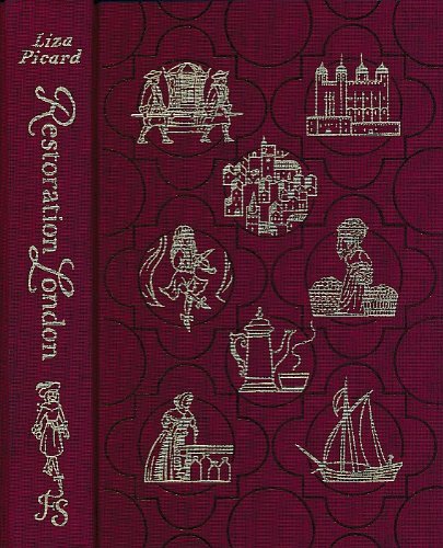 Restoration London: Everyday Life in London 1660-1670