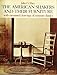 The American Shakers and Their Furniture