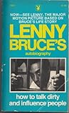 LENNY BRUCE How to Talk Dirty and Influence People