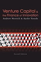 Venture Capital and the Finance of Innovation, 2nd Edition Venture Capital and the Finance of Innovation, 2nd Edition