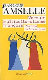 Vers un multiculturalisme français