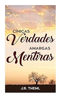 Livro Cínicas Verdades Amargas Mentiras