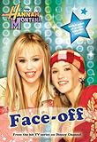 Face-Off (Hannah Montana #2)