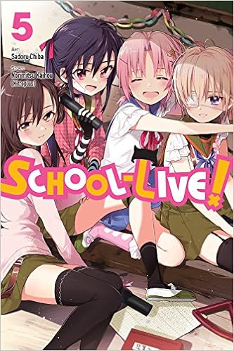 School Live Vol 5 School Live 5 Kaihou Nitroplus Norimitsu Chiba Sadoru 9780316310017 Amazon Com Books