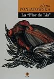 La Flor de Lis (Biblioteca Era) (Spanish Edition)