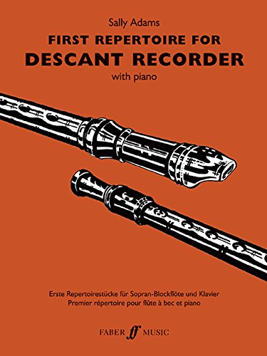 First Repertoire for Descant Recorder: with Piano (Faber Edition)