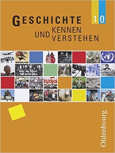 Geschichte kennen und verstehen 10