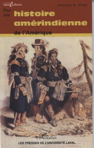 Pour une histoire amérindienne de l'Amérique