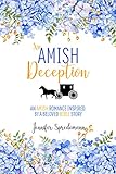 An Amish Deception: An Amish Romance Inspired by a Beloved Bible Story by Jennifer Spredemann, J.E.B. Spredemann