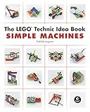 The LEGO Technic Idea Book: Simple Machines