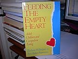 Feeding the Empty Heart: Adult Children and