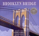 Front cover for the book Brooklyn Bridge by Lynn Curlee