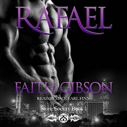Rafael: Stone Society, Book 1