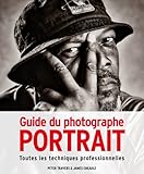 Guide du photographe. Portrait. Toutes by 